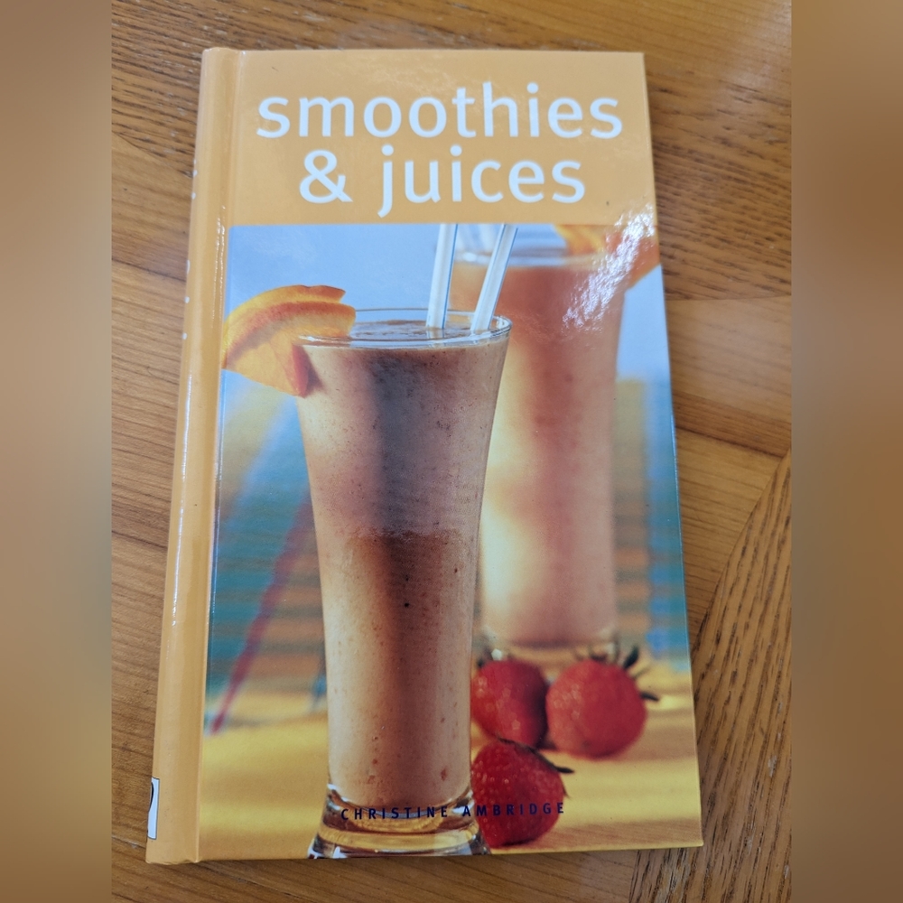 Smoothies and juices cookbook - recipes